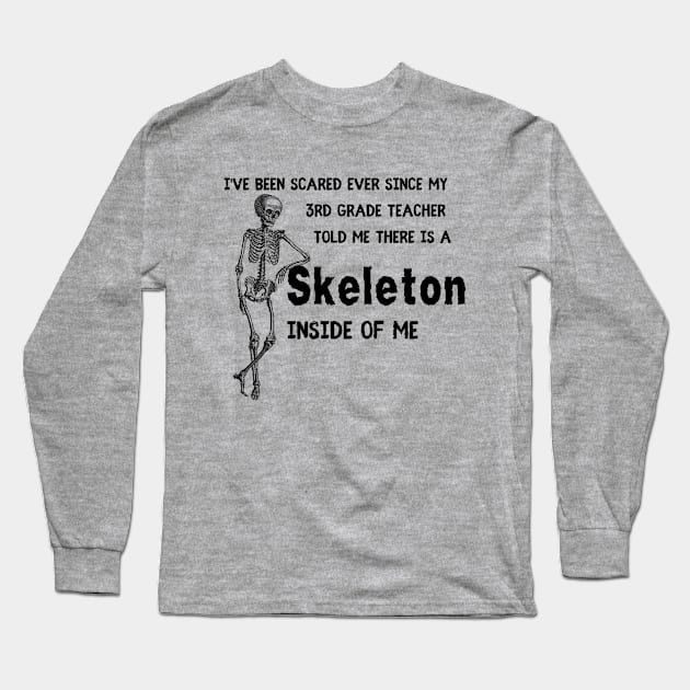 Skeleton Inside of Me-Black Long Sleeve T-Shirt by Print Lilac